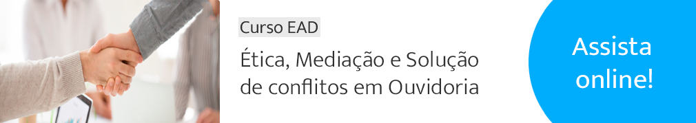 curso de ética e mediação em ouvidoria